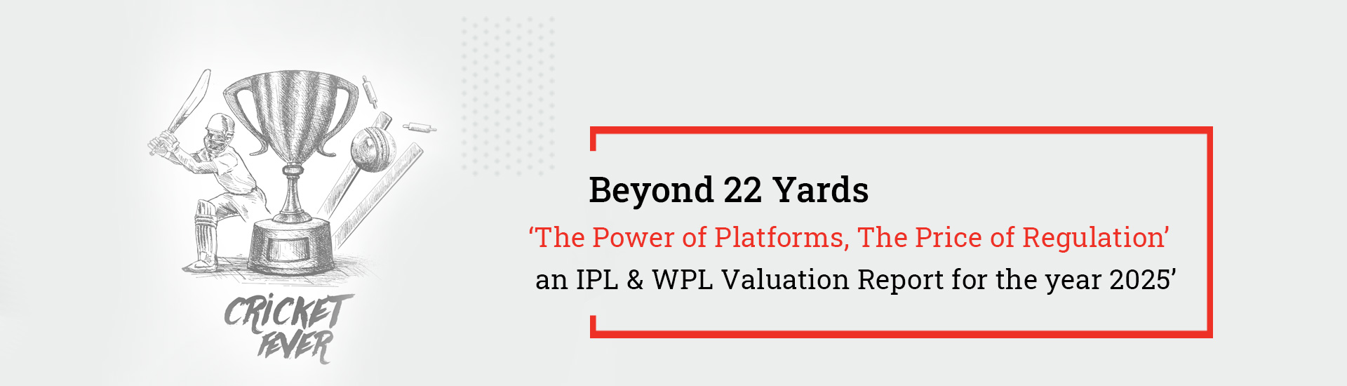 banner desktop 1 IPL Valuation Report 2025